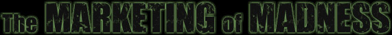 The Marketing of Madness