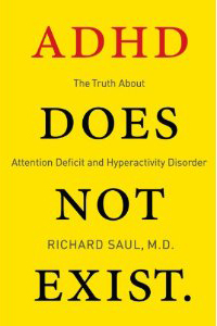 adhd-does-not-exist-richard-saul