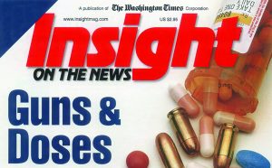 Guns & Doses - Insight Magazine